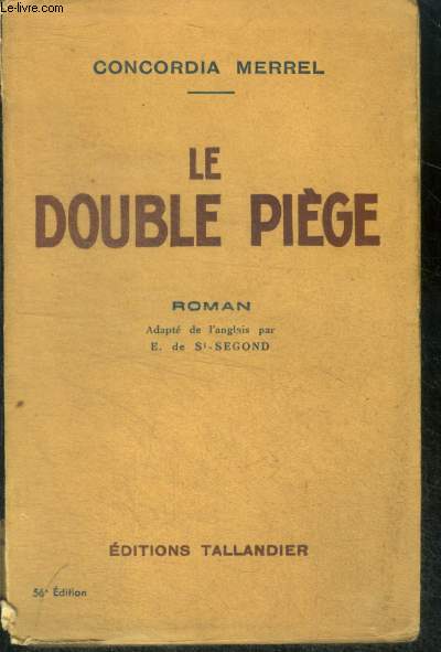 LE DOUBLE PIEGE - roman de MERREL CONCORDIA- de s