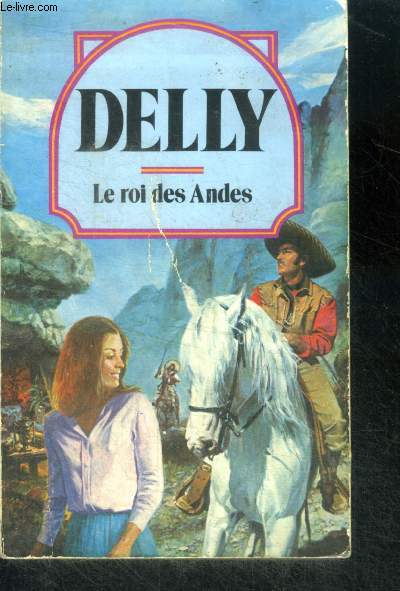 LE ROI DES ANDES- Collection Delly N5