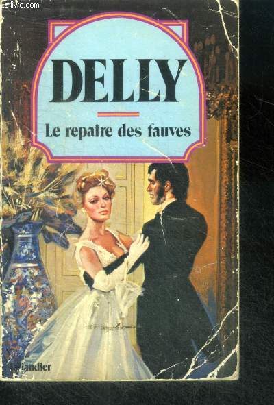 LE REPAIRE DES FAUVES - Collection Delly N15