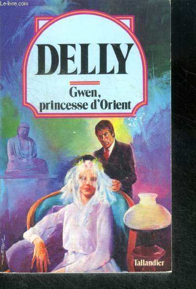 GWEN, PRINCESSE D'ORIENT - Collection Delly N19