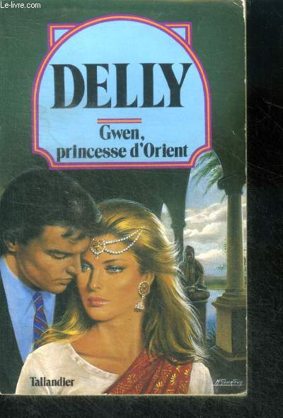 GWEN, PRINCESSE D'ORIENT - Collection Delly N19