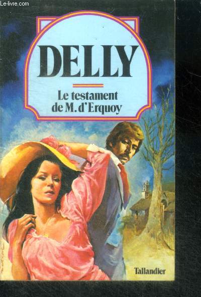 LE TESTAMENT DE M. D'ERQUOY - Collection Delly N26