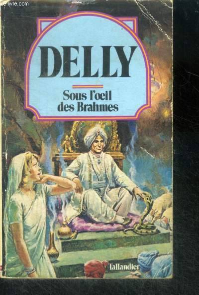 SOUS L'OEIL DES BRAHMES - Collection Delly N31