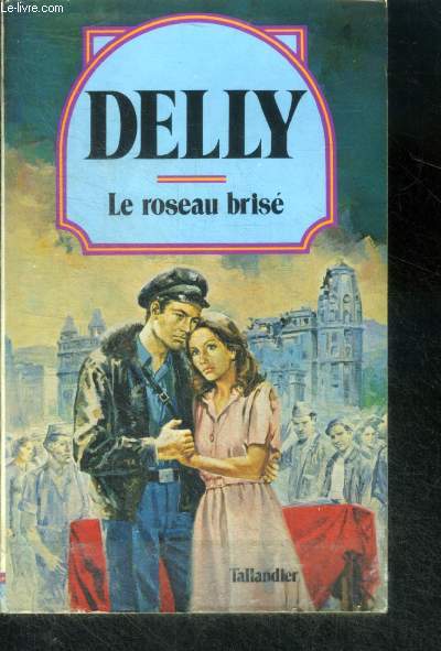 LE ROSEAU BRISE - Collection Delly N34