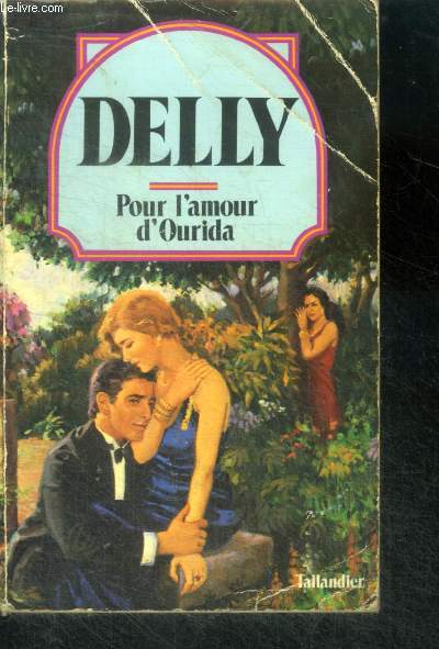 POUR L'AMOUR D'OURIDA - Collection Delly N40