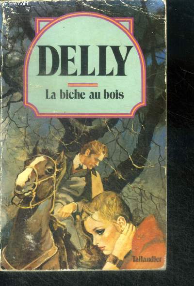 LA BICHE AU BOIS - Collection Delly N41