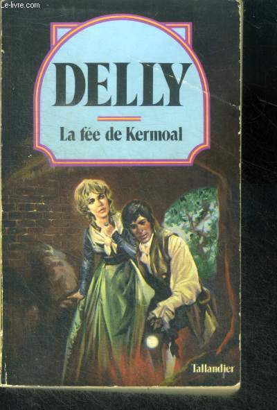 LA FEE DE KERMOAL - Collection Delly N43