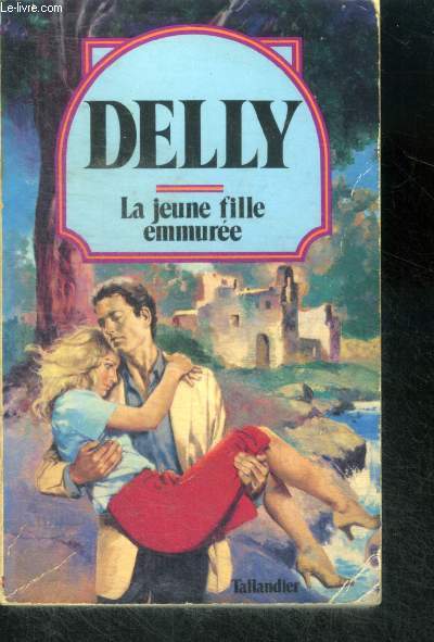 LA JEUNE FILLE EMMUREE - Collection Delly N°45