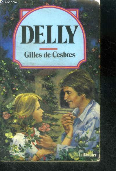 GILLES DE CESBRES - Collection Delly N46