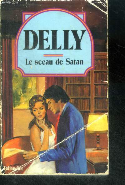 LE SCEAU DE SATAN - Collection Delly N49