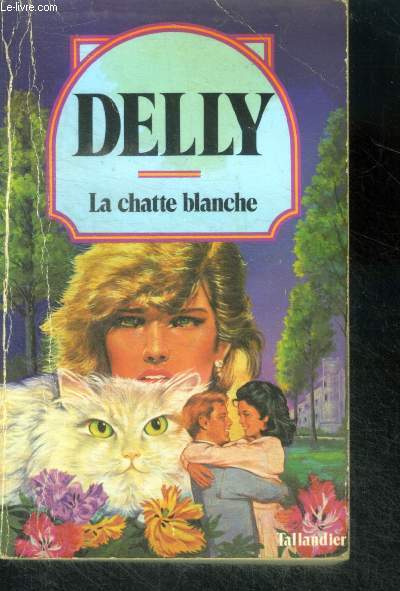 LA CHATTE BLANCHE - Collection Delly N58