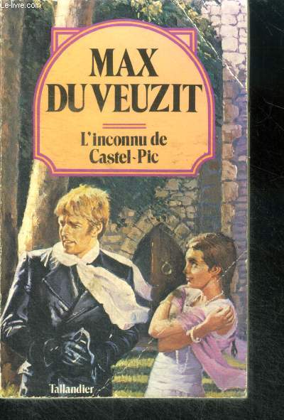 L'INCONNU DE CASTEL-PIC - Collection Max du Veuzit N11