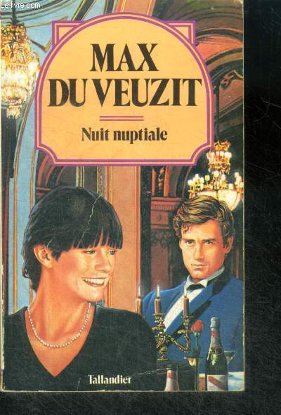 NUIT NUPTIALE - Collection Max du Veuzit N12
