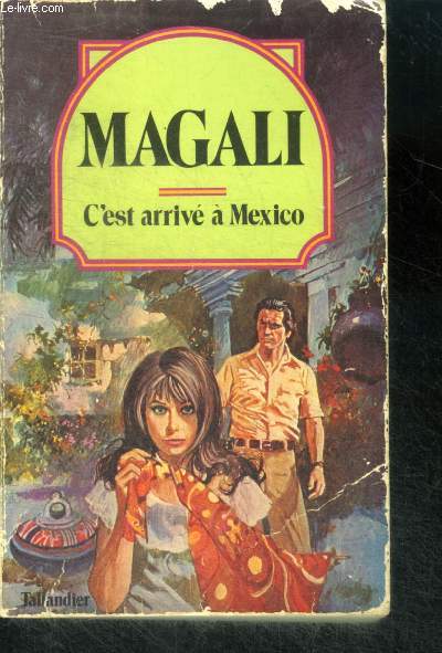 C'EST ARRIVE A MEXICO - Collection Magali N2