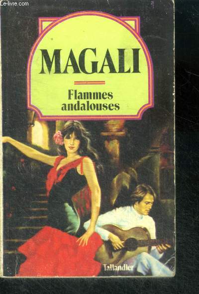 FLAMMES ANDALOUSES - Collection Magali N13