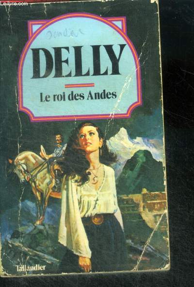 LE ROI DES ANDES - Collection delly N5