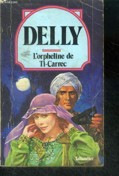 L'ORPHELINE DE TI CARREC - Collection Delly N28