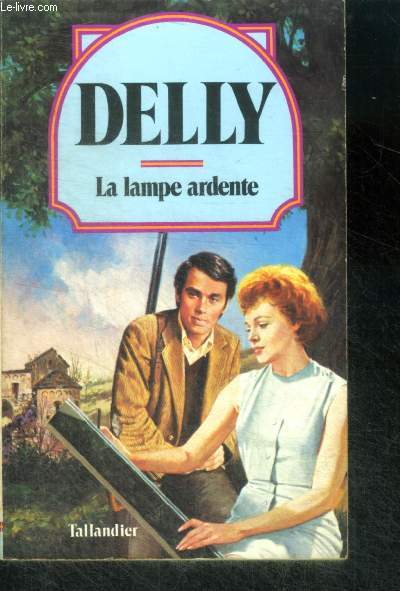 LA LAMPE ARDENTE - Collection Delly N29
