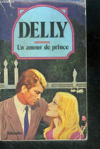 UN AMOUR DE PRINCE - Collection Delly N35