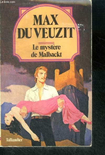 LE MYSTERE DE MALBACKT - Collection Delly N7