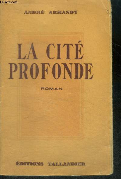 LA CITE PROFONDE