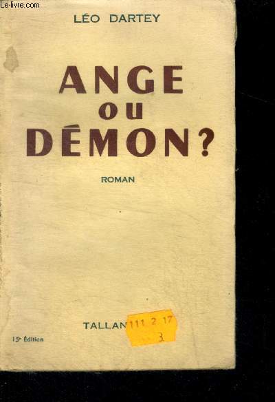 ANGE OU DEMON ? - roman - 15e edition