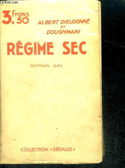 REGIME SEC - Roman gai - Collection Dedales