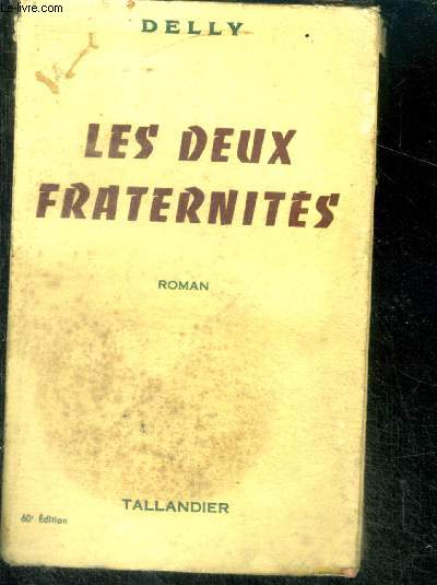 LES DEUX FRATERNITES