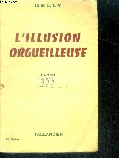 L'ILLUSION ORGUEILLEUSE