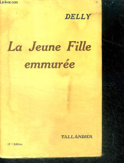 LA JEUNE FILLE EMMUREE