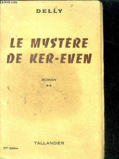 LE MYSTERE DE KER-EVEN - TOME 2 - 277e edition