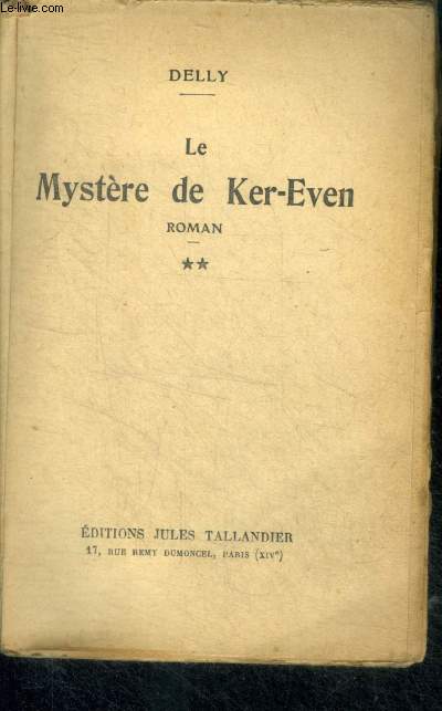 LE MYSTERE DE KER-EVEN - TOME 2