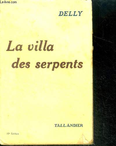 LA VILLA DES SERPENTS