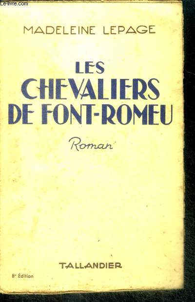LES CHEVALIERS DE FONT-ROMEU - collection floralies