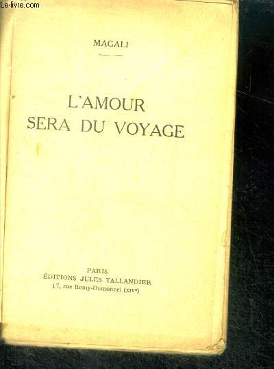 L'AMOUR SERA DU VOYAGE