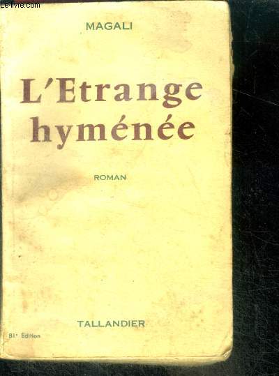 L'ETRANGE HYMENEE