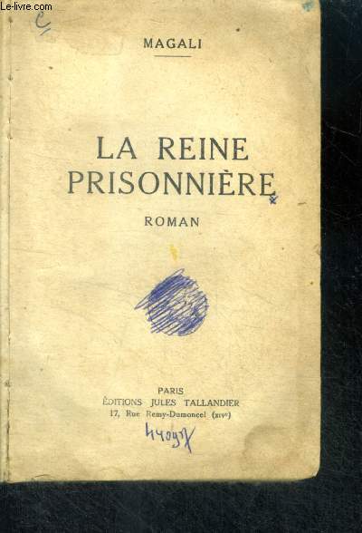 LA REINE PRISONNIERE