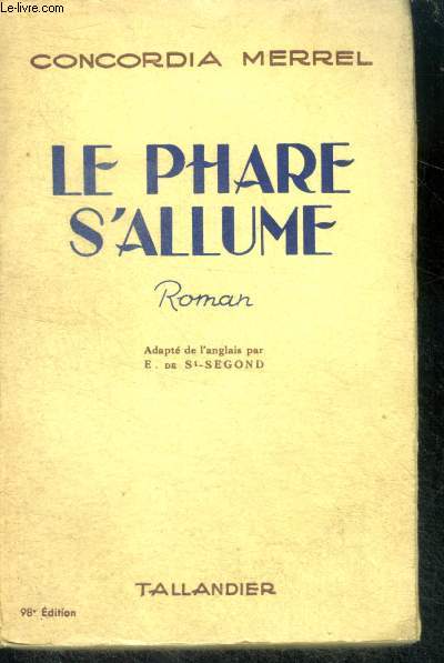 LE PHARE S'ALLUME - collection floralies - 98e edition - roman