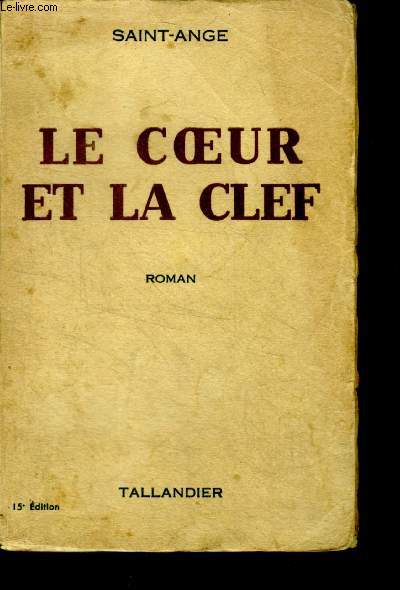 LE COEUR ET LA CLEF - roman