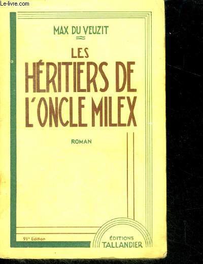 LES HERITIERS DE L'ONCLE MILEX