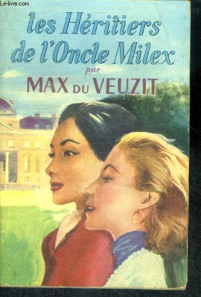 LES HERITIERS DE L'ONCLE MILEX - Collection Les Heures Bleues N8