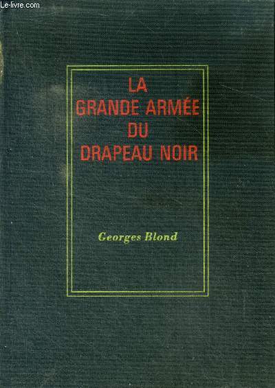 LA GRANDE ARMEE DU DRAPEAU NOIR