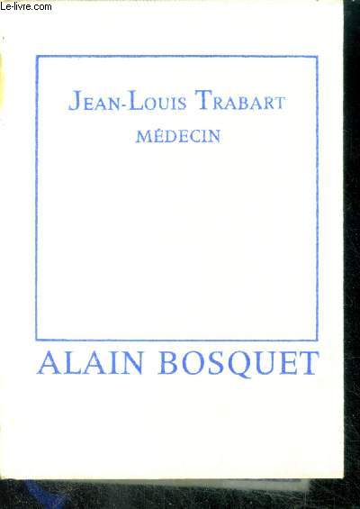 JEAN-LOUIS TRABART MEDECIN