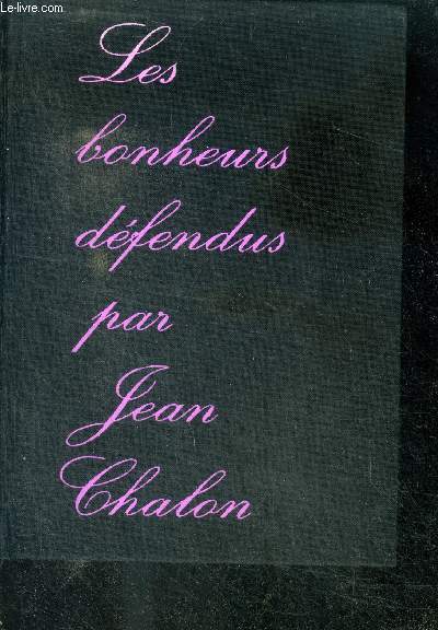 LES BONHEURS DEFENDUS