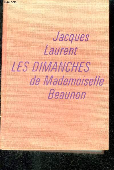 LES DIMANCHES DE MADEMOISELLE BEAUNON