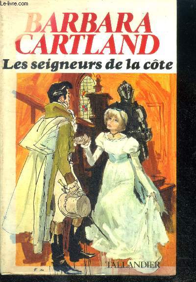 LES SEIGNEURS DE LA COTE