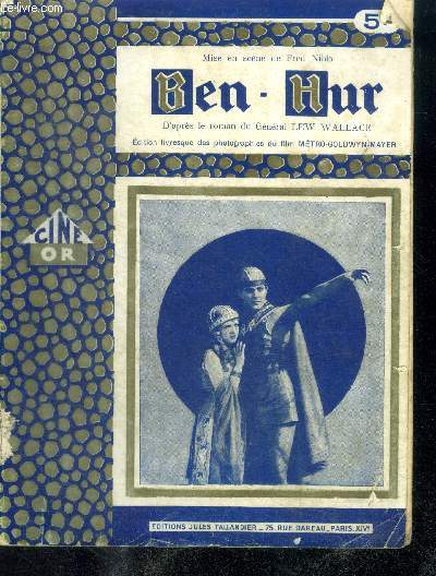 BEN - HUR - N2 - edition livresque des photographies du film Metro-Goldwyn-Mayer - d'apres le roman du general lew wallace - legendes par jean charles reynaud
