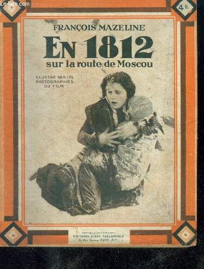 EN 1812 SUR LA ROUTE DE MOSCOU - N72