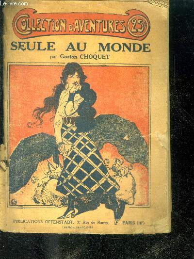 SEULE AU MONDE - Collection d'Aventures