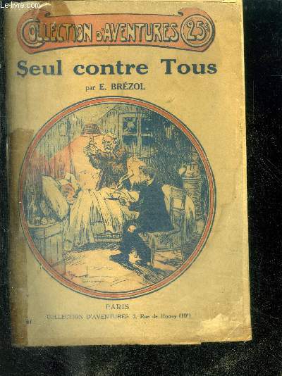 SEUL CONTRE TOUS - N41 - Collection d'Aventures